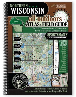 Northern Wisconsin All-Outdoors Atlas & Field Guide
